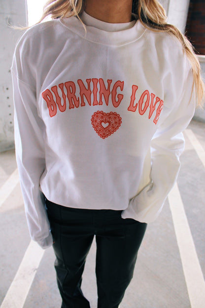 burning love sweatshirt